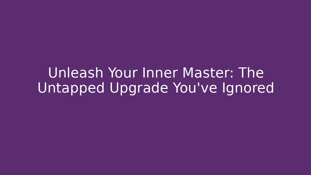 Unleash Your Inner Master: The Untapped Upgrade You've Ignored - Buddy Program
