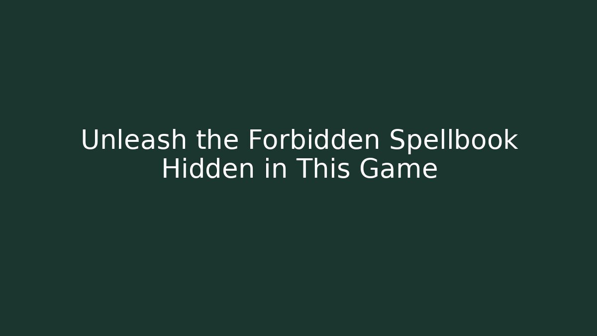 Unleash the Forbidden Spellbook Hidden in This Game - Buddy Program