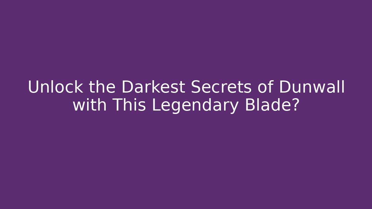Unlock the Darkest Secrets of Dunwall with This Legendary Blade? - Buddy Program