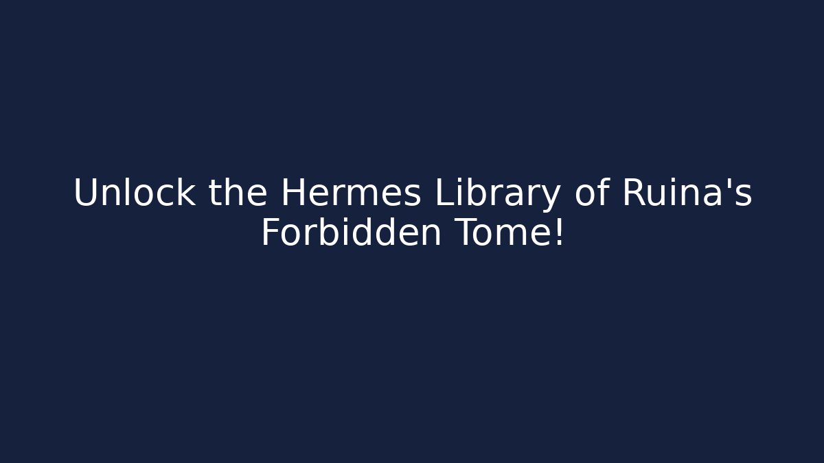 Unlock the Hermes Library of Ruina's Forbidden Tome!