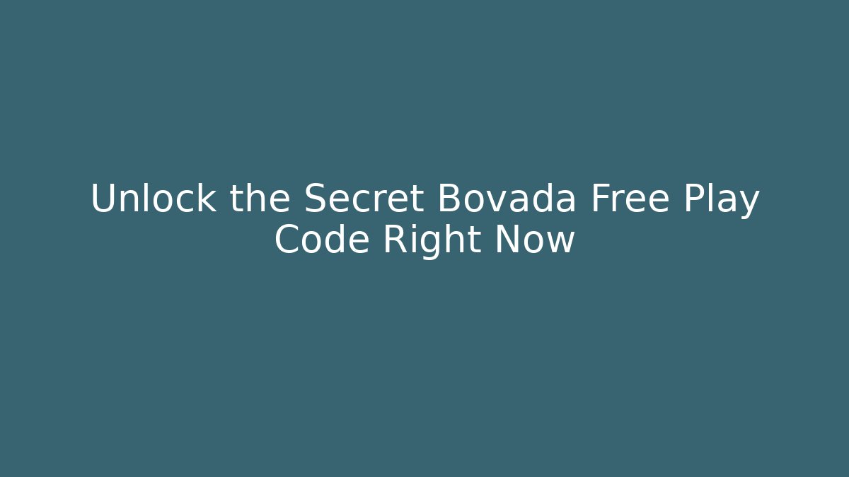 Unlock the Secret Bovada Free Play Code Right Now - Buddy Program