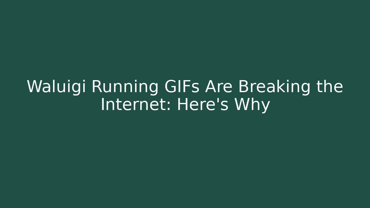 Waluigi Running GIFs Are Breaking the Internet: Here’s Why