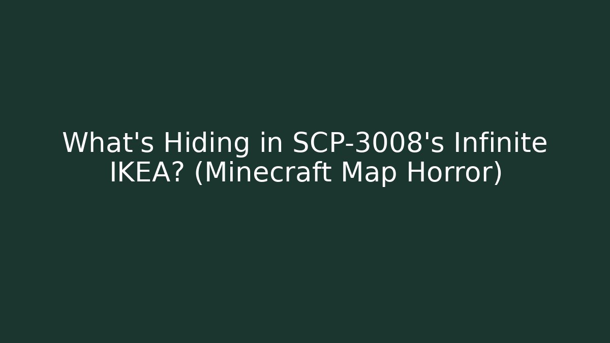 What's Hiding in SCP-3008's Infinite IKEA? (Minecraft Map Horror)