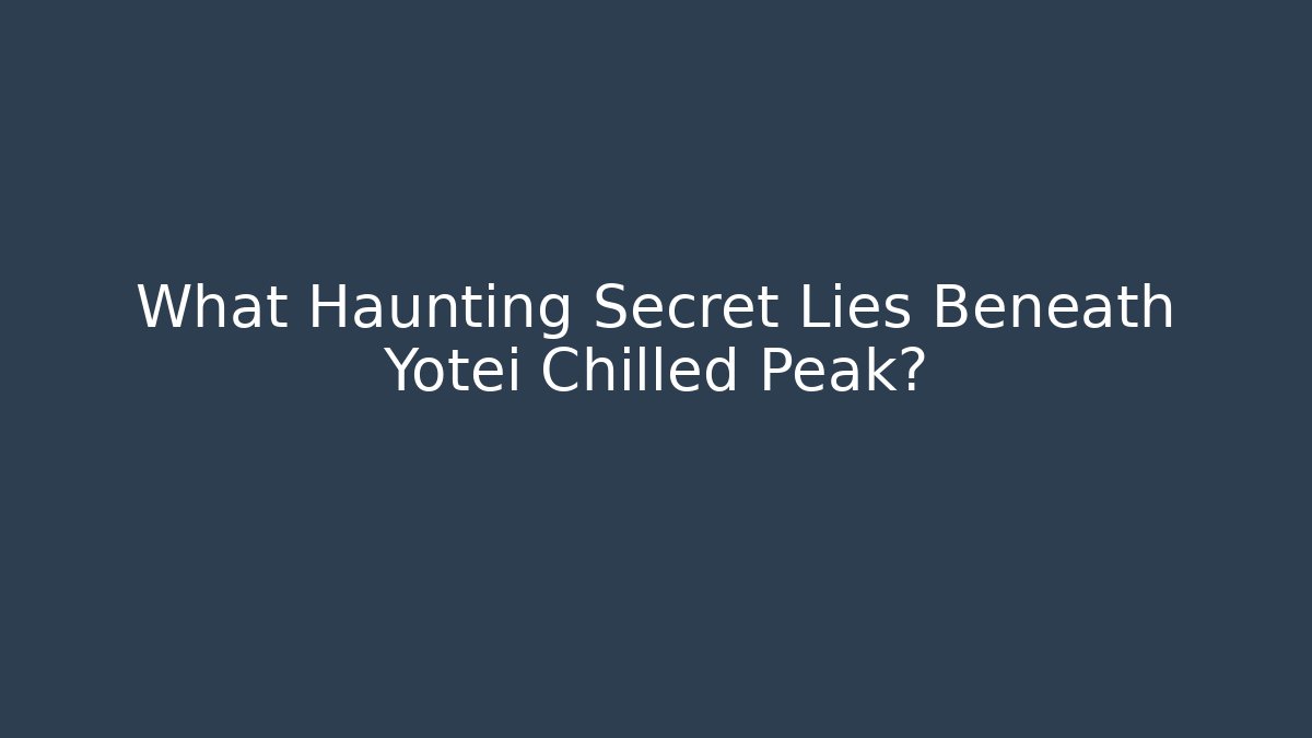 What Haunting Secret Lies Beneath Yotei Chilled Peak?