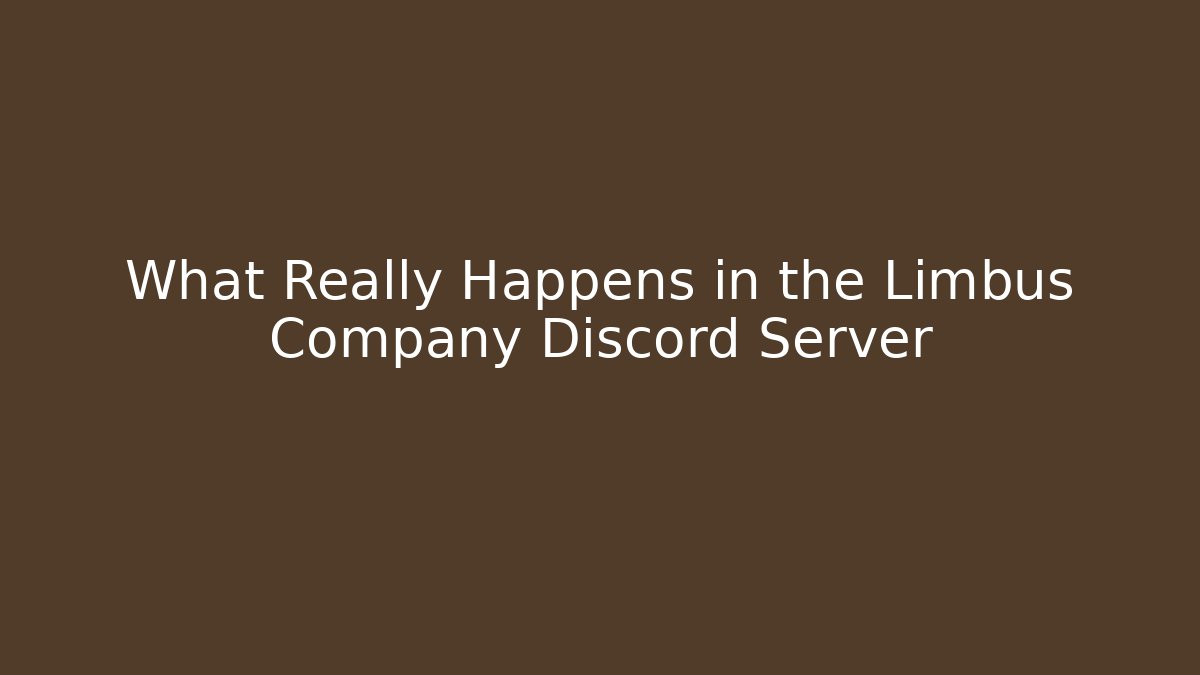 What Really Happens in the Limbus Company Discord Server