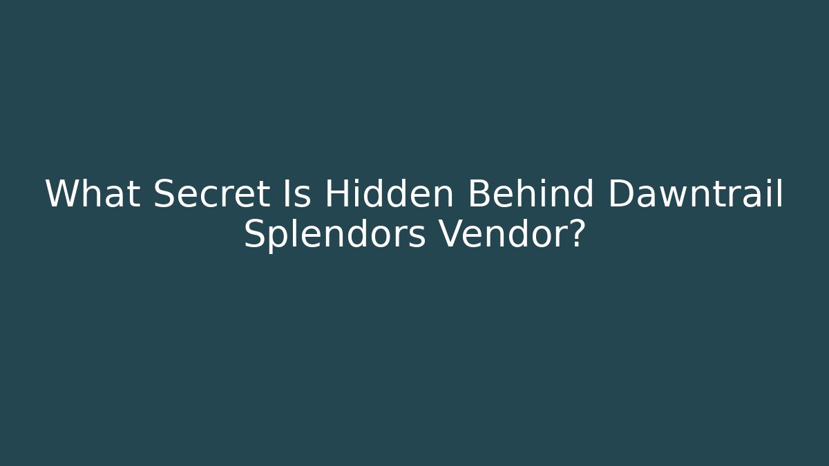 What Secret Is Hidden Behind Dawntrail Splendors Vendor?