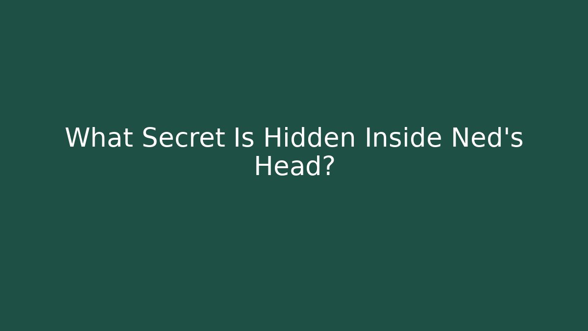 What Secret Is Hidden Inside Ned's Head? - Buddy Program