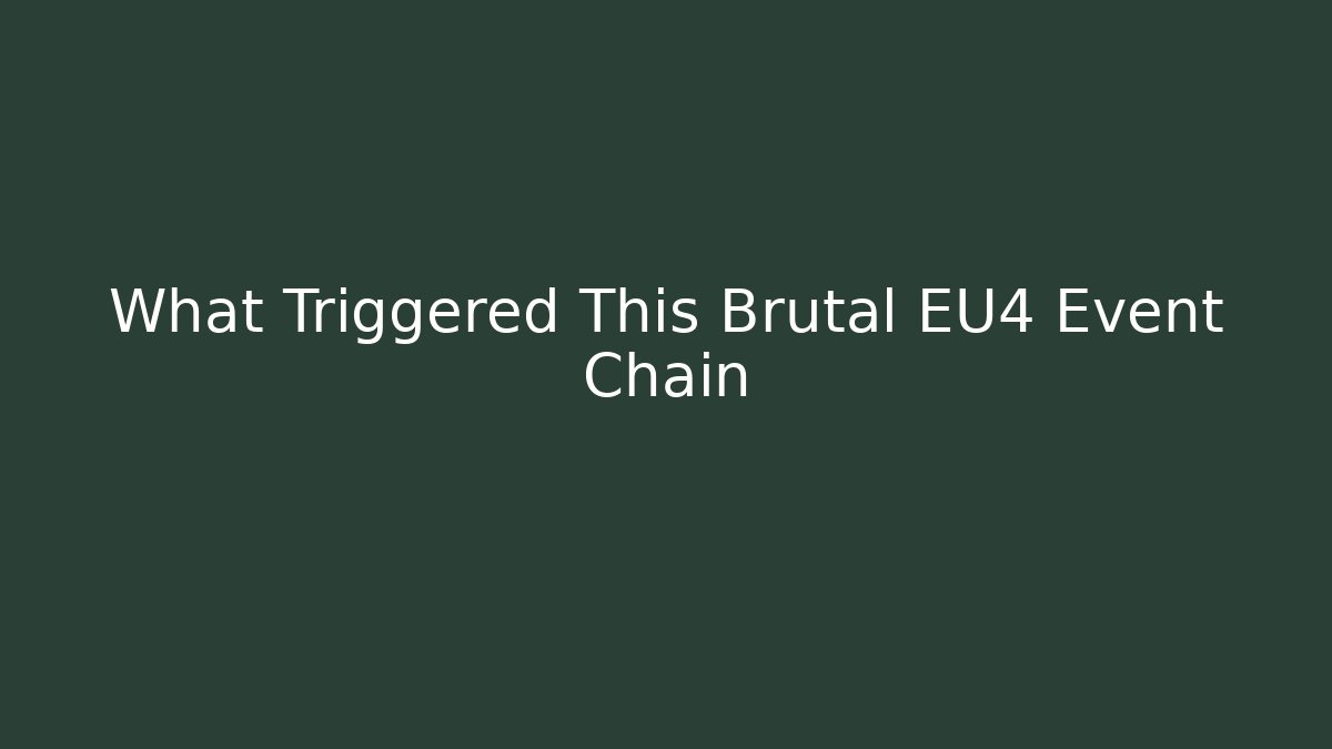 What Triggered This Brutal EU4 Event Chain