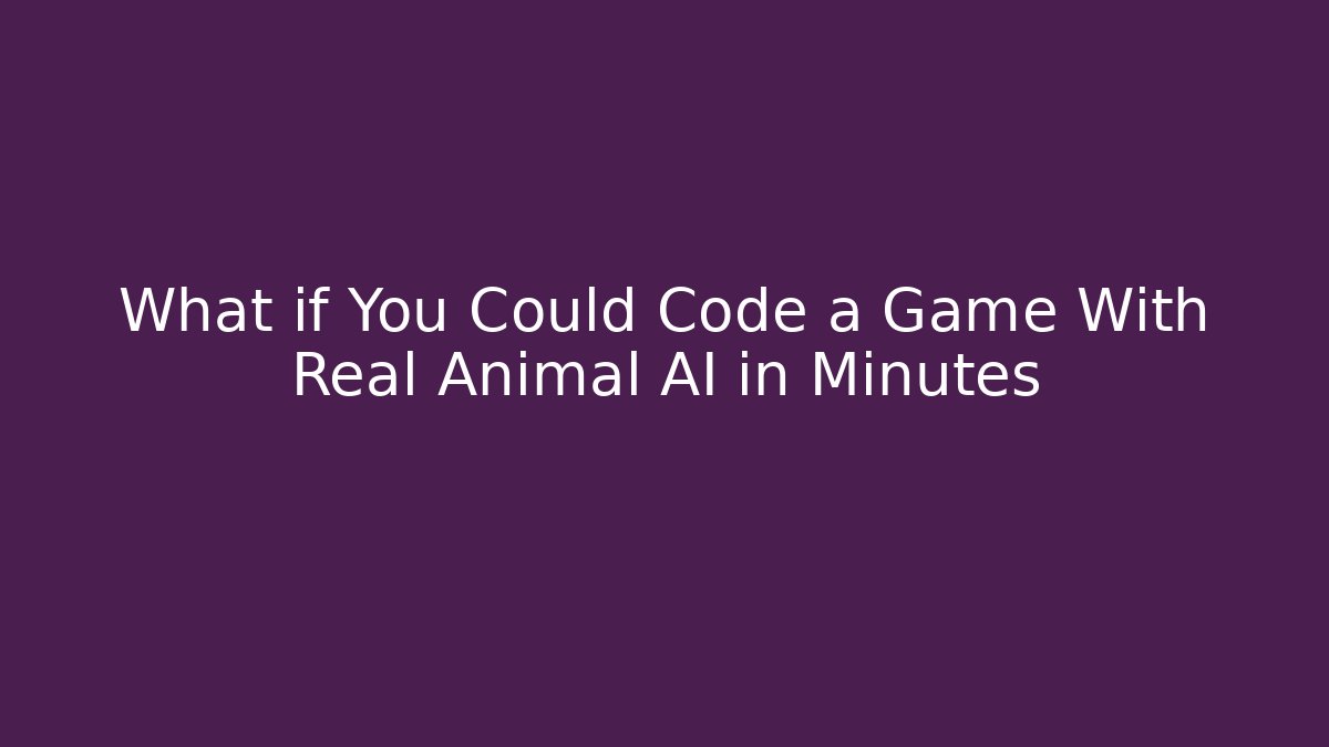 What if You Could Code a Game With Real Animal AI in Minutes