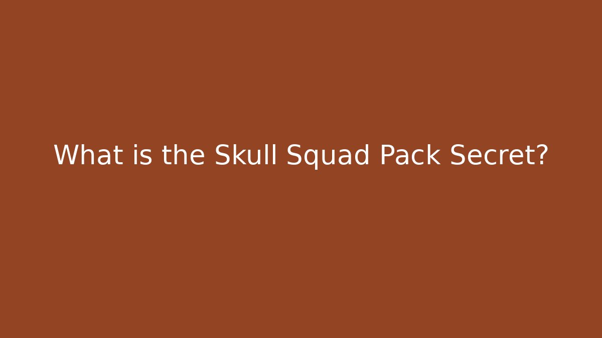 What is the Skull Squad Pack Secret? - Buddy Program