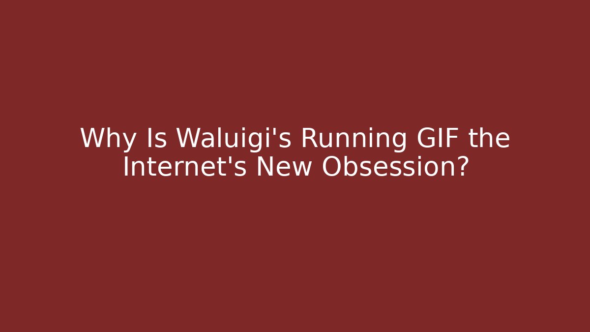 Why Is Waluigi’s Running GIF the Internet’s New Obsession?