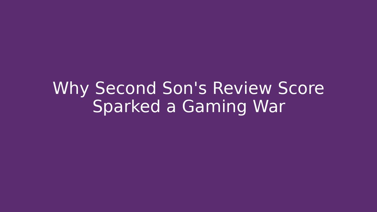 Why Second Son’s Review Score Sparked a Gaming War