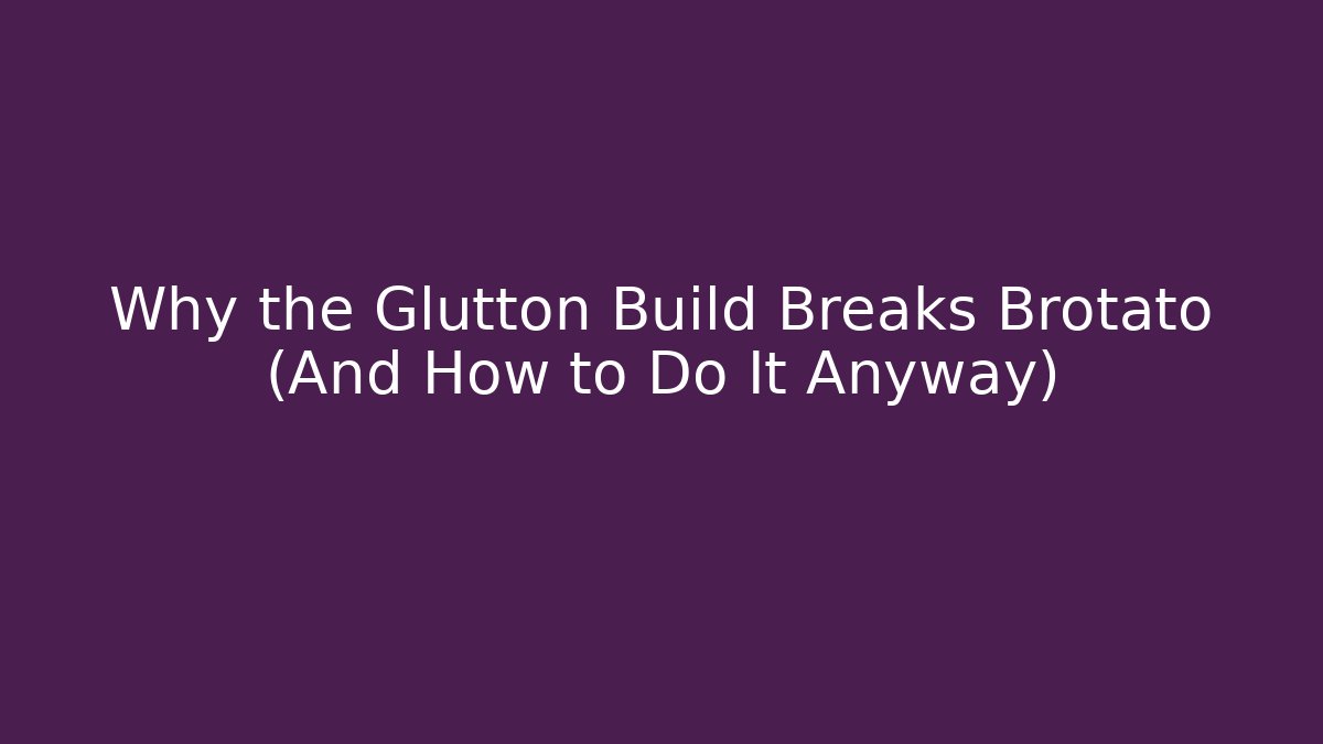 Why the Glutton Build Breaks Brotato (And How to Do It Anyway)