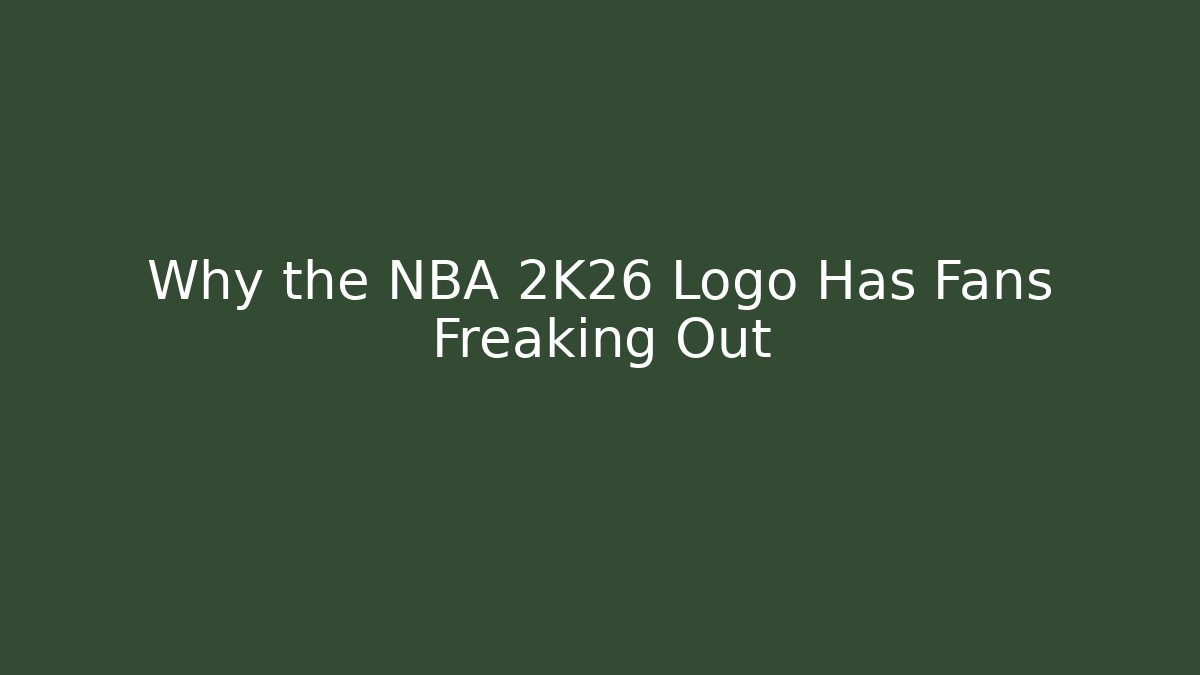 Why the NBA 2K26 Logo Has Fans Freaking Out