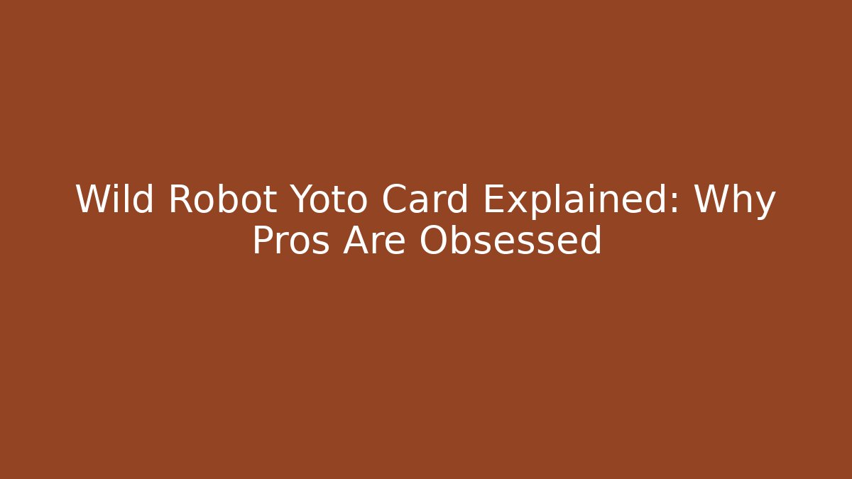 Wild Robot Yoto Card Explained: Why Pros Are Obsessed - Buddy Program