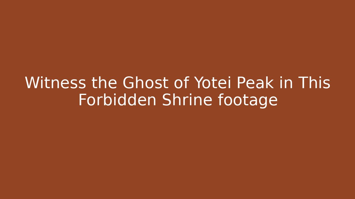 Witness the Ghost of Yotei Peak in This Forbidden Shrine footage
