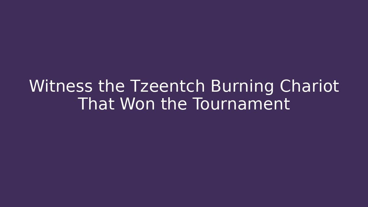 Witness the Tzeentch Burning Chariot That Won the Tournament