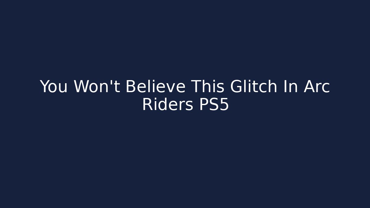 You Won't Believe This Glitch In Arc Riders PS5