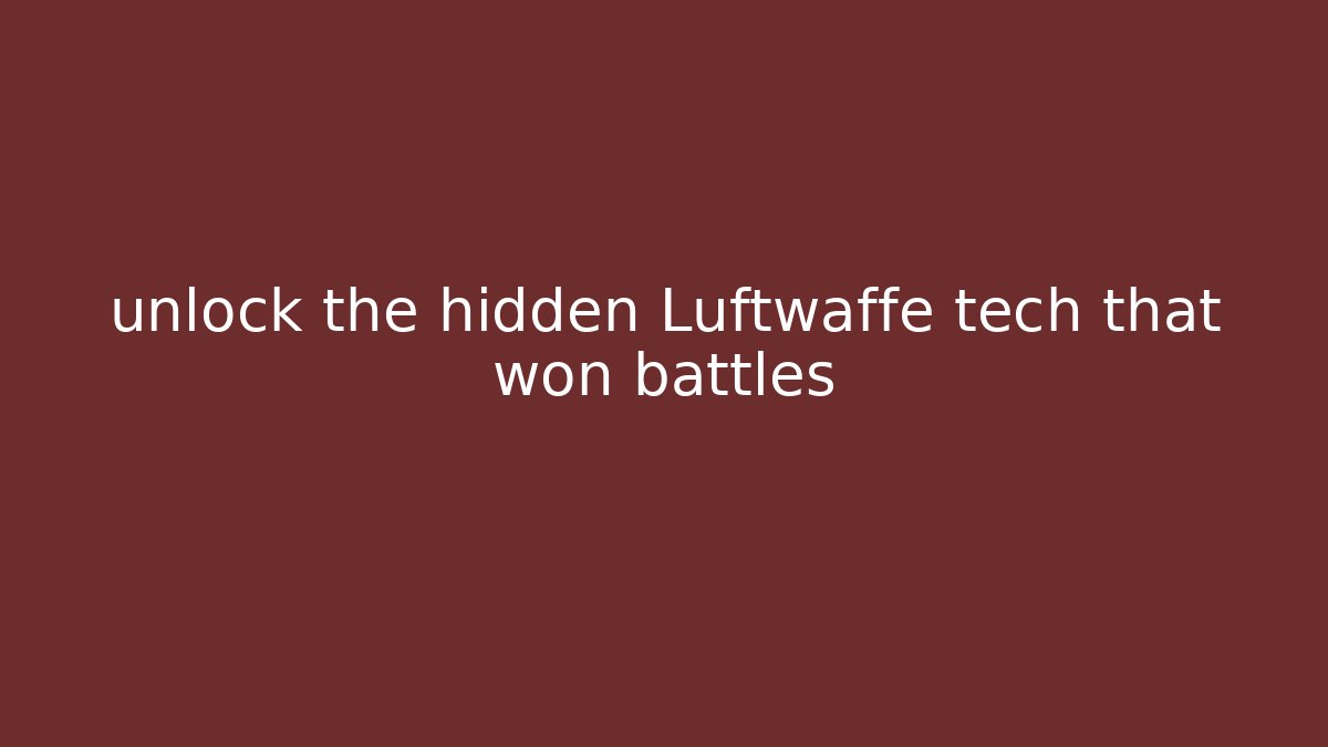unlock the hidden Luftwaffe tech that won battles - Buddy Program